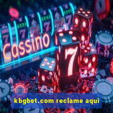 kbgbet.com reclame aqui